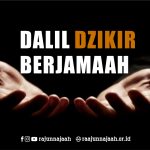 DALIL DZIKIR BERJAMAAH