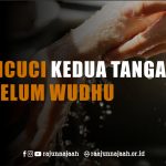 MENCUCI KEDUA TANGAN SEBELUM WUDHU